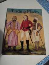 9780712347563-0712347569-Trading Places: The East India Company and Asia