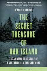 9781493037001-1493037005-Secret Treasure of Oak Island: The Amazing True Story of a Centuries-Old Treasure Hunt