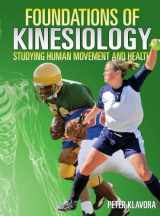 9780920905074-0920905072-Foundations of Kinesiology: Studying Human Movement and Health