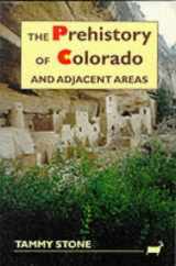 9780874805789-0874805783-The Prehistory Of Colorado and Adjacent Areas