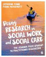 9781473906624-1473906628-Doing Research in Social Work and Social Care: The Journey from Student to Practitioner Researcher