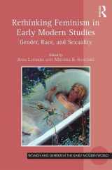 9781472421753-1472421752-Rethinking Feminism in Early Modern Studies: Gender, Race, and Sexuality (Women and Gender in the Early Modern World)