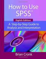 9781936523269-1936523264-How to Use IBM SPSS Statistics: A Step-By-Step Guide to Analysis and Interpretation