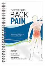 9780990423089-0990423085-Everyone Has Back Pain - Neuroscience Education for Patients with Back Pain