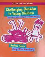 9780134289977-0134289978-Challenging Behavior in Young Children: Understanding, Preventing and Responding Effectively with Enhanced Pearson eText -- Access Card Package (What's New in Early Childhood Education)