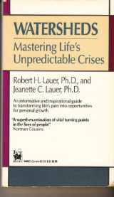 9780804104692-0804104697-Watersheds: Mastering Life's Unpredictable Crises