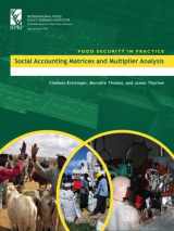 9780896297838-0896297837-Social Accounting Matrices and Multiplier Analysis: An Introduction with Excercises (IFPRI Food Security in Practice)