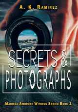 9781644506646-1644506645-Secrets & Photographs (Marissa Ambrose Witness)