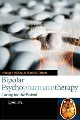 9780470856079-0470856076-Bipolar Psychopharmacotherapy: Caring for the Patient