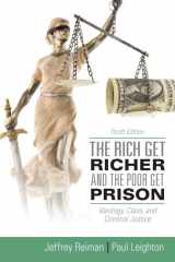 9780205896103-0205896103-Rich Get Richer and the Poor Get Prison, The Plus MySearchLab with eText -- Access Card Package (10th Edition)