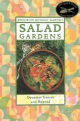 9780945352891-0945352891-Salad Gardens: Gourmet Greens and Beyond