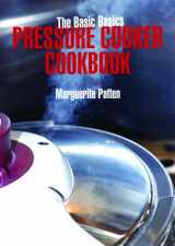 9781906502621-1906502625-The Basic Basics Pressure Cooker Cookbook