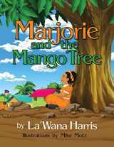 9781548229641-1548229644-Marjorie and the Mango Tree