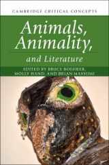 9781108429825-1108429823-Animals, Animality, and Literature (Cambridge Critical Concepts)