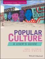 9781119140337-1119140331-Popular Culture: A User's Guide