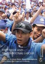 9780415812696-0415812690-Free Trade and Transnational Labour (Rethinking Globalizations)