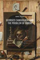 9783030007782-3030007782-Georges Canguilhem and the Problem of Error