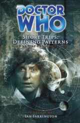 9781844352685-1844352684-Doctor Who Short Trips: Defining Patterns
