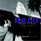 9781883318079-1883318076-Real City: Downtown Los Angeles Inside/Out