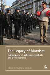 9781441103499-144110349X-The Legacy of Marxism: Contemporary Challenges, Conflicts, and Developments