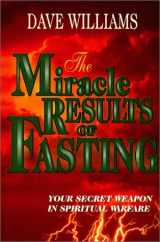 9780938020509-0938020501-The Miracle Results of Fasting