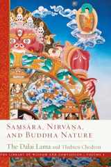 9781614295365-1614295360-Samsara, Nirvana, and Buddha Nature (3) (The Library of Wisdom and Compassion)