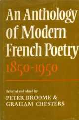 9780521207935-0521207932-An Anthology of Modern French Poetry (1850–1950)