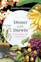 9780226245393-022624539X-Dinner with Darwin: Food, Drink, and Evolution