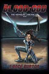 9781490833149-1490833145-The Blood of a God: The Nephilim Chronicles, Book One