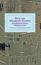 9781563684647-1563684640-Deaf and Disability Studies: Interdisciplinary Perspectives