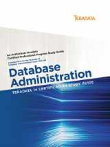 9780989400534-0989400530-Teradata 14 Certification Study Guide - Database Administration