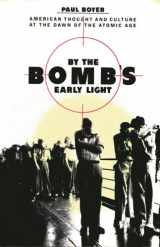9780394747675-0394747674-BY THE BOMB'S EARLY LIGHT
