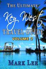 9780692919934-0692919937-The Ultimate Travel Guide to Key West