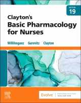 9780323796309-0323796303-Clayton’s Basic Pharmacology for Nurses