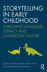 9781138932142-1138932140-Storytelling in Early Childhood: Enriching language, literacy and classroom culture