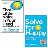 9789123471997-9123471999-That Little Voice In Your Head, Solve For Happy 2 Books Collection Set By Mo Gawdat