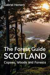 9781472994646-1472994647-The Forest Guide: Scotland: Copses, Woods and Forests of Scotland
