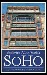 9781540231543-1540231542-Exploring New York's Soho