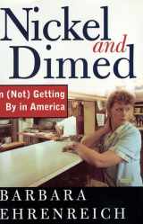 9780805063882-0805063889-Nickel and Dimed: On (Not) Getting By in America