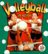 9780778701644-0778701646-Volleyball in Action (Sports in Action)