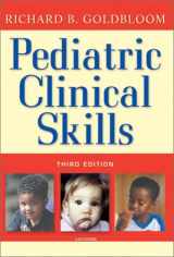 9780721694757-0721694756-Pediatric Clinical Skills