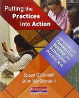 9780325046556-0325046557-Putting the Practices Into Action: Implementing the Common Core Standards for Mathematical Practice, K-8