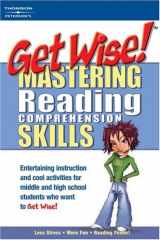 9780768912487-0768912482-Get Wise!: Mastering Reading Comprehension Skills