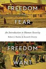 9781442609587-1442609583-Freedom from Fear, Freedom from Want: An Introduction to Human Security