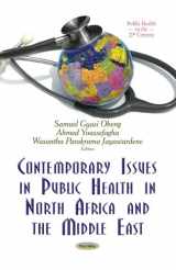 9781631179334-1631179330-Contemporary Issues in Public Health in North Africa and the Middle East (Public Health in the 21st Century)