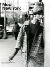 9781580934985-1580934986-Mod New York: Fashion Takes a Trip