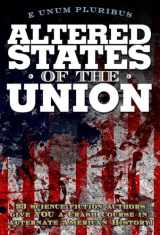 9781939888396-1939888395-Altered States Of The Union