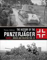 9781472817587-1472817583-The History of the Panzerjäger: Volume 1: Origins and Evolution 1939–42