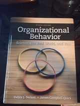 9781111825867-1111825866-Organizational Behavior: Science, The Real World, and You