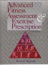 9780880114837-0880114835-Advanced Fitness Assessment & Exercise Prescription